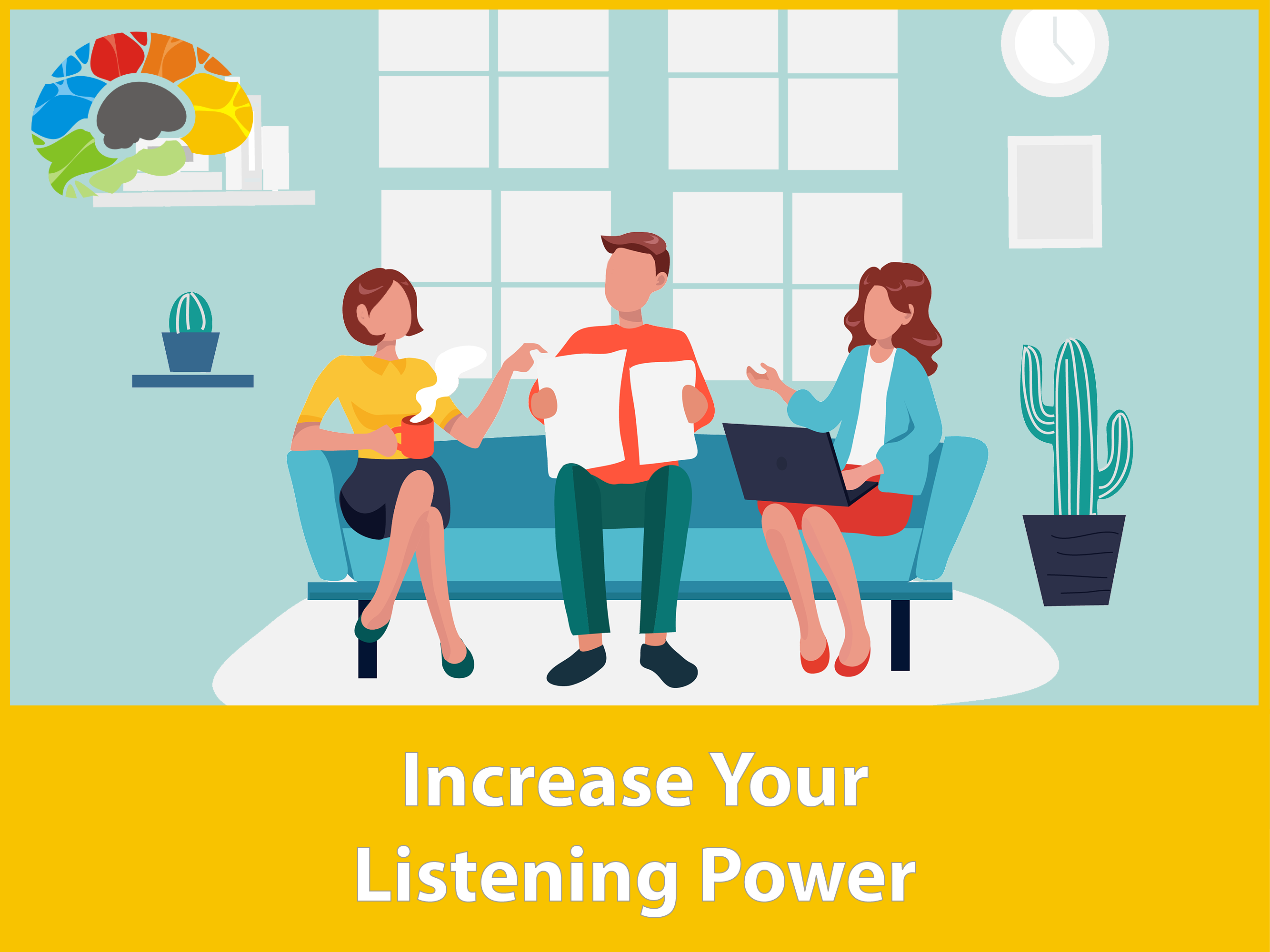 Increase Your Listening Power (Effective Communication)